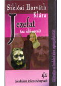 Siklósi Horváth Klára - Jezefat (az idő arcai)