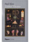 Paul Klee,Armin Zweite,Klee, Felix - Paul Klee - Zauber Theater