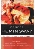 Ernest Hemingway - Four Novels Complete and Unabridged