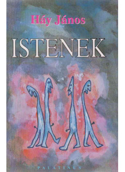 Háy János - Istenek (dedikált) Háy János - Istenek (dedikált), Budapest 1998 antikvár könyv