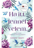 Lutter Imre - Ha itt lennél velem...  Sorok között Lutter Imrével