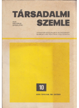 Benke Valéria - Társadalmi Szemle 1981. október Benke Valéria - Társadalmi Szemle 1981. október, Budapest 1981 antikvár könyv