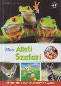 Maggie Calmels,Stella Bradley,Jessica Cartwright - Disney állati szafari 47.