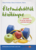  Gézsi András,Gézsi Andrásné, Márta - Életmódváltók kézikönyve