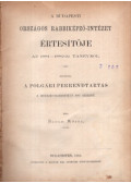 Balogh Mózes - A Budapesti Országos Rabbiképző-Intézet értesítője az 1881-1882-iki tanévről - A polgári perrendtartás a mozaiko-rabbinikus jog szerint