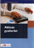 Juhászné Koppány Márta - Adózás gyakorlat