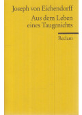 Joseph von Eichendorff - Aus dem Leben eines Taugenichts
