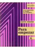 Ernesto Martin Peris,Lourdes Miquel López,Neus Sans Baulenas,Marta Topolevsky Bleger - Para empezar A