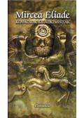 Mircea Eliade - Kovácsok és alkimisták