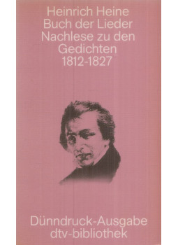 Heinrich Heine - Buch der Lieder Heinrich Heine - Buch der Lieder, München 1978 antikvár könyv
