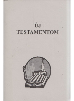 - Uj testamentom, azaz: a mi urunk Jézus Krisztusnak Új szövetsége - Uj testamentom, azaz: a mi urunk Jézus Krisztusnak Új szövetsége, null 0 antikvár könyv