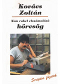 Kovács Zoltán - Nem rubel-elszámolású hörcsög (dedikált)