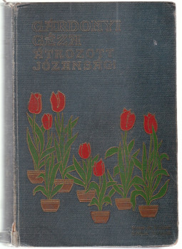 Gárdonyi Géza - Átkozott józanság Gárdonyi Géza - Átkozott józanság, Budapest 1907 antikvár könyv