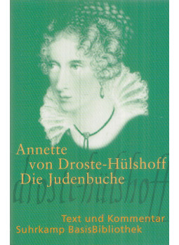 DROSTE-HÜLSHOFF, ANETTE von - Die Judenbuche DROSTE-HÜLSHOFF, ANETTE von - Die Judenbuche, Frankfurt am Main 1999 antikvár könyv