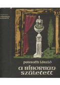 Passuth László - A Bíborbanszületett