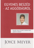 Joyce Meyer - Egyenes beszéd az aggódásról