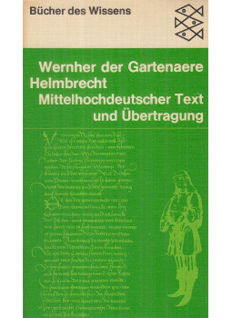 Wernher der Gartenaere - Helmbrecht Wernher der Gartenaere - Helmbrecht, Frankfurt 1972 antikvár könyv