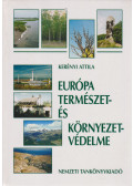 Kerényi Attila - Európa ​természet- és környezetvédelme