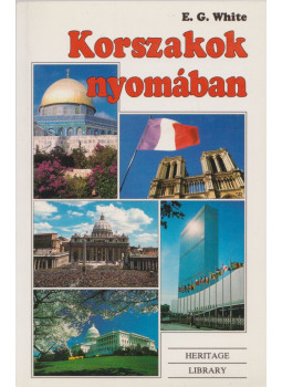 E.G. White - Korszakok nyomában E.G. White - Korszakok nyomában, null 0 antikvár könyv