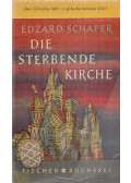 SCHAPER, EDZARD - Die sterbende Kirche