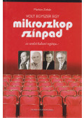 Markos Zoltán - Volt egyszer egy Mikroszkóp Színpad