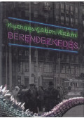Nyerges Gábor Ádám - Berendezkedés (dedikált)