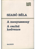 Szabó Béla - A menyasszony - A család kedvence