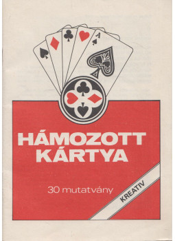 Szabó István - Hámozott kártya Szabó István - Hámozott kártya, Budapest 1982 antikvár könyv