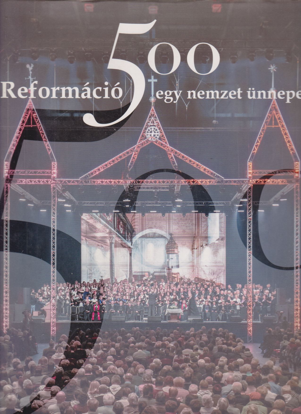 Dr. Hafenscher Károly - Reformáció 500 - egy nemzet ünnepe Dr. Hafenscher Károly - Reformáció 500 - egy nemzet ünnepe, Budapest 2018 antikvár könyv