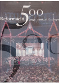 Dr. Hafenscher Károly - Reformáció 500 - egy nemzet ünnepe
