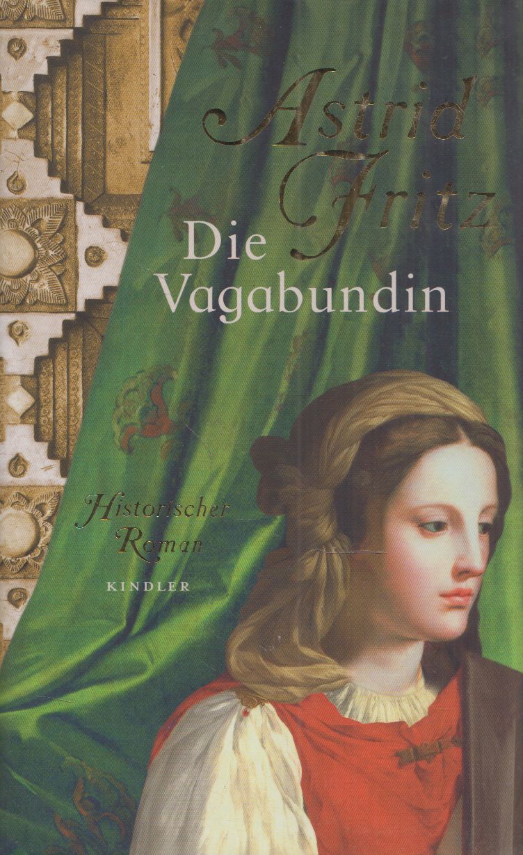 Astrid Fritz - Die Vagabundin Astrid Fritz - Die Vagabundin, Hamburg 2009 antikvár könyv
