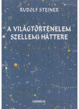 Rudolf Steiner - A világtörténelem szellemi háttere Rudolf Steiner - A világtörténelem szellemi háttere, Budapest 0 antikvár könyv
