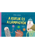 Dániel András - A kuflik és a lámpigyók