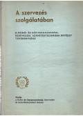 Horváth Gyula - A szervezés szolgálatában