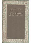 Wilhelm Hauff - Phantasien in Bremer Ratskeller