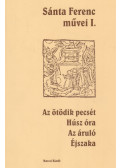 Sánta Ferenc - Sánta Ferenc művei I. (dedikált)