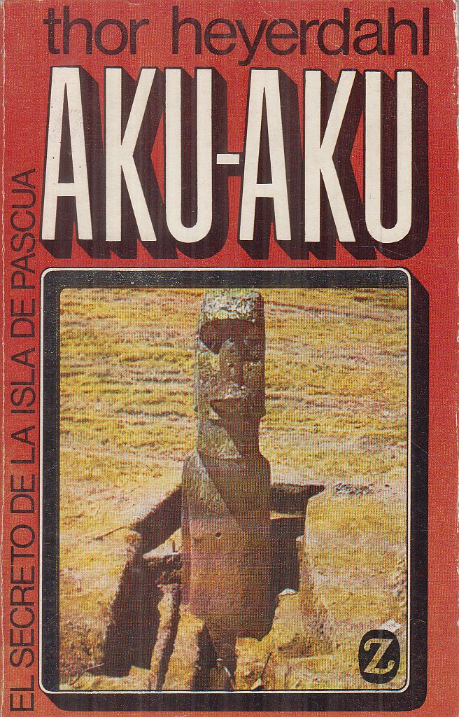 Heyerdahl, Thor - Aku-Aku Heyerdahl, Thor - Aku-Aku, Barcelona 1977 antikvár könyv