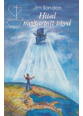 Jim Sanders - Hited megtartott téged