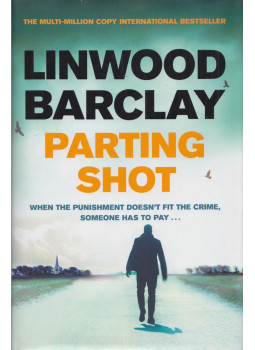 Linwood Barclay - Parting Shot Linwood Barclay - Parting Shot, London 2017 antikvár könyv