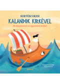 Kertész Erzsi - Kalandok Kirkével - Ne bosszantsd az egyszemű óriást!