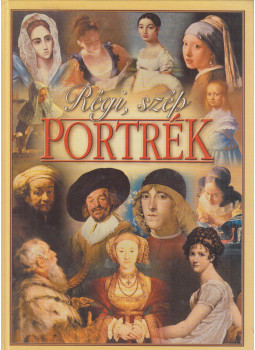 Szabó Ferenc - Régi, szép portrék Szabó Ferenc - Régi, szép portrék, null 0 antikvár könyv
