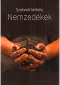 Szabadi Mihály - Nemzedékek (dedikált)
