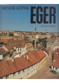 Szelényi Károly - Eger - Hevesi képek