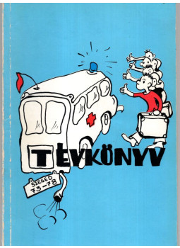 Baksay László Borsi Éva Dérer Cecília - Tévkönyv - Szeged 73-78 Baksay László Borsi Éva Dérer Cecília - Tévkönyv - Szeged 73-78, Szeged 1978 antikvár könyv