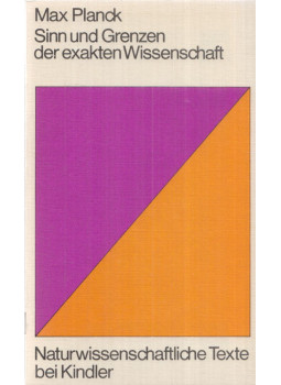 Max Planck - Sinn und Grenzen der exakten Wissenschaft Max Planck - Sinn und Grenzen der exakten Wissenschaft, München 1971 antikvár könyv