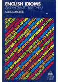 McMordie, W.,JENNIFER SEIDL - English Idioms and How to Use Them