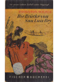 Wilder, Thornton - Die Brücke von San Luis Rey