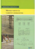 Szerényi Attila,Szerényi István  - Monolit beton és vasbeton szerkezetek