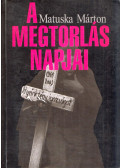 Matuska Márton - A megtorlás napjai