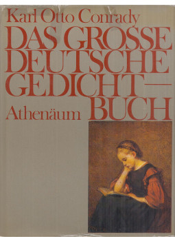 CONRADY, KARL OTTO - Das große deutsche Gedichtbuch CONRADY, KARL OTTO - Das große deutsche Gedichtbuch, Kronberg im Taunus 1977 antikvár könyv